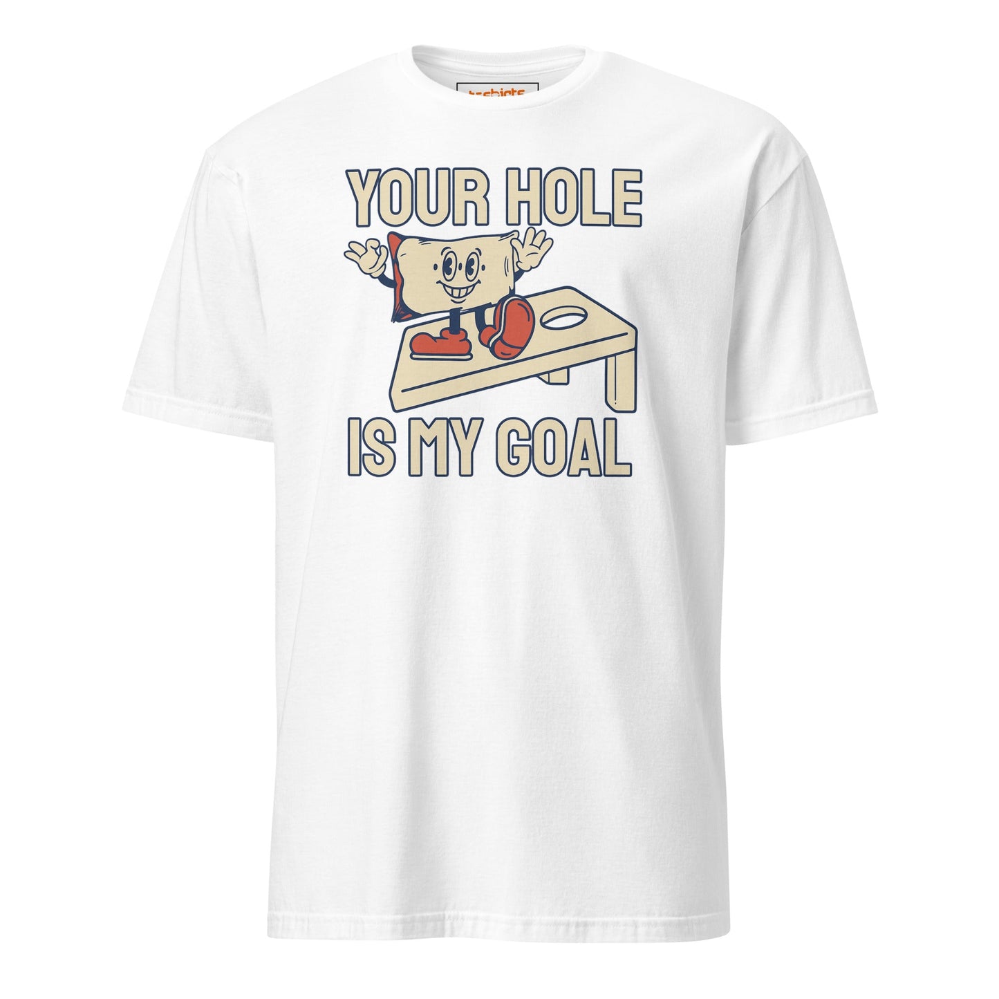 Your Hole is My Goal T-Shirt | Adult Humour Tee - White - T-Shirts Online
