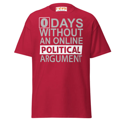 0 Days Without an Argument T-Shirt – Funny Internet Tee - Cardinal - T-Shirts Online