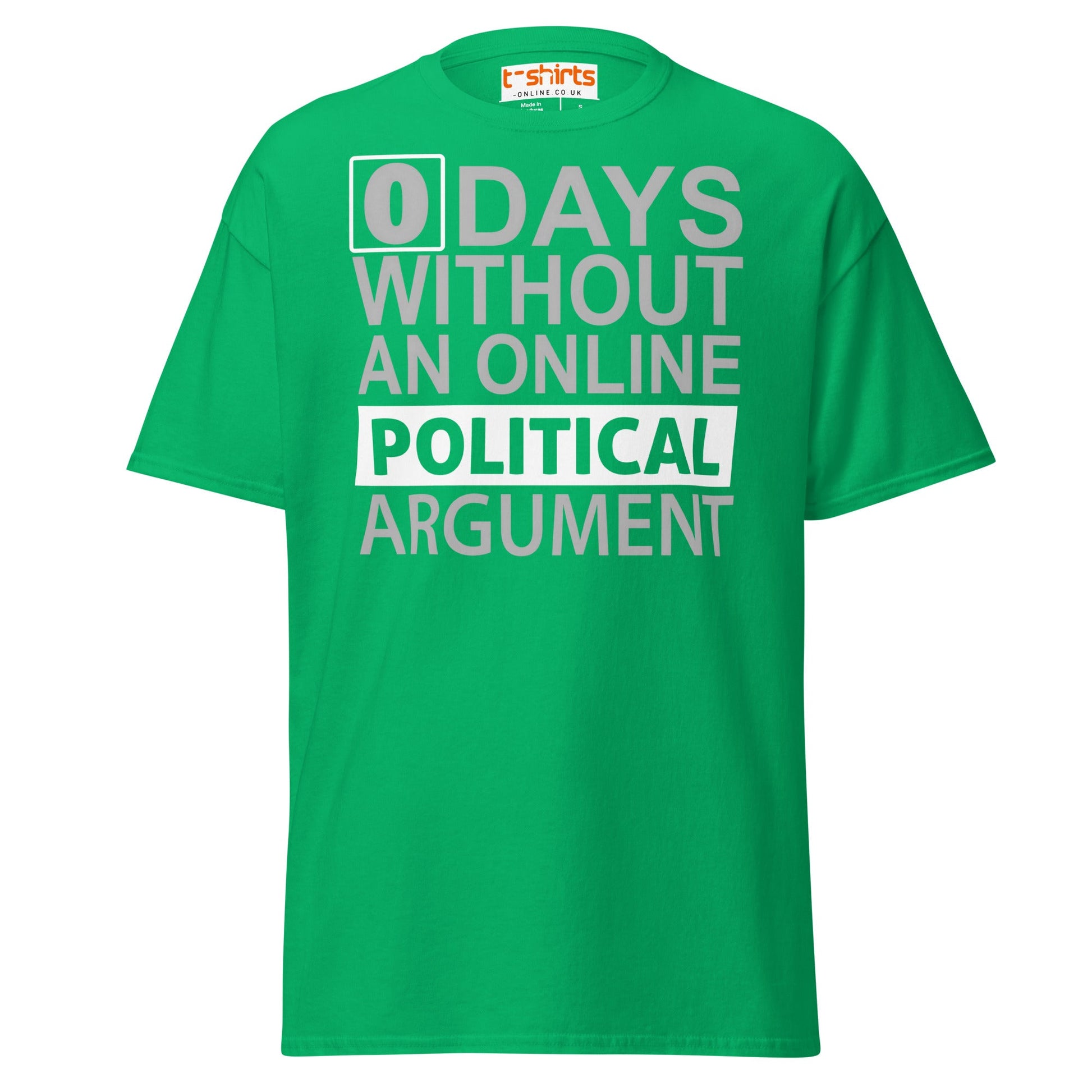 0 Days Without an Argument T-Shirt – Funny Internet Tee - Irish Green - T-Shirts Online