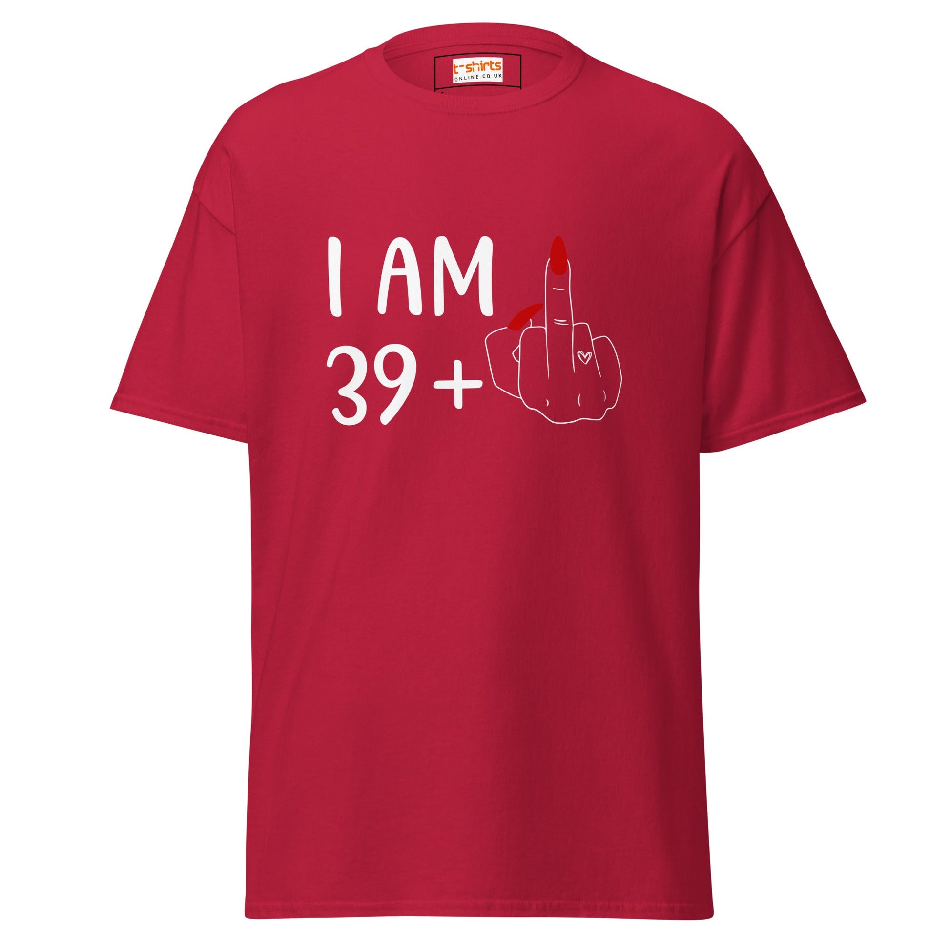 39 + 1 Birthday T-shirt | 40th Birthday Tee - Cardinal - T-Shirts Online