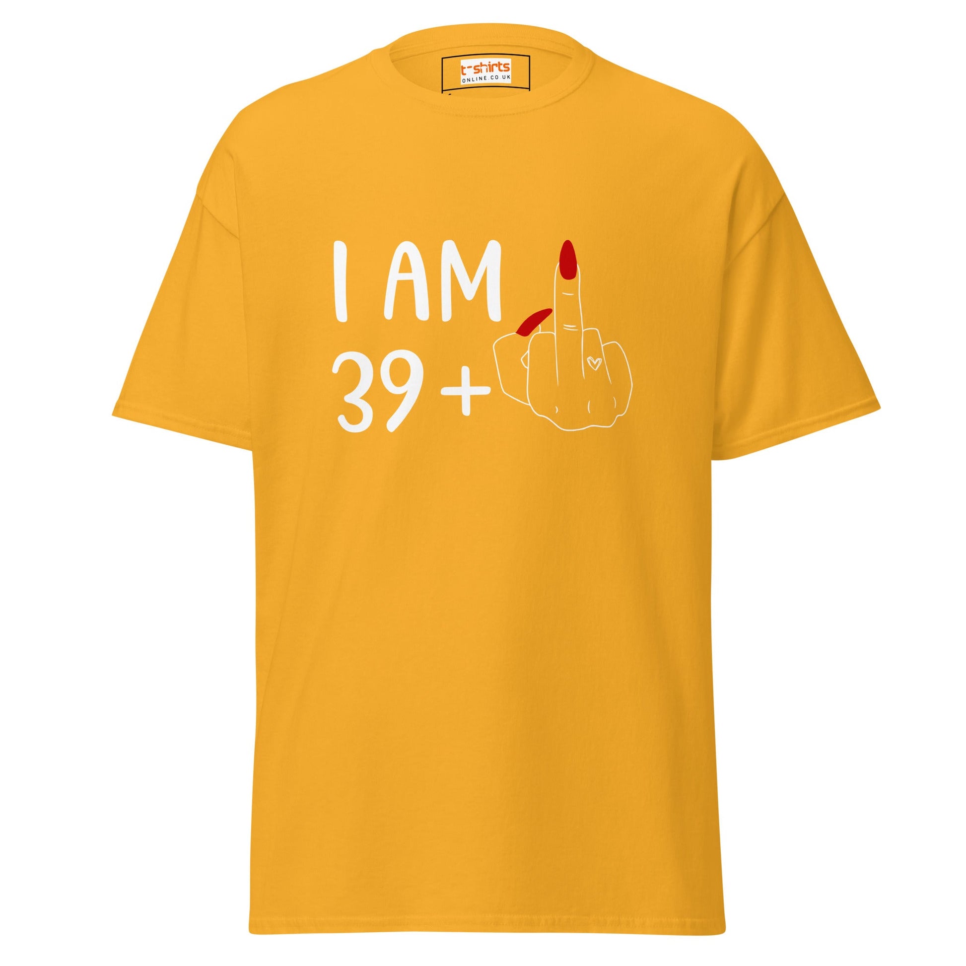 39 + 1 Birthday T-shirt | 40th Birthday Tee - Gold - T-Shirts Online