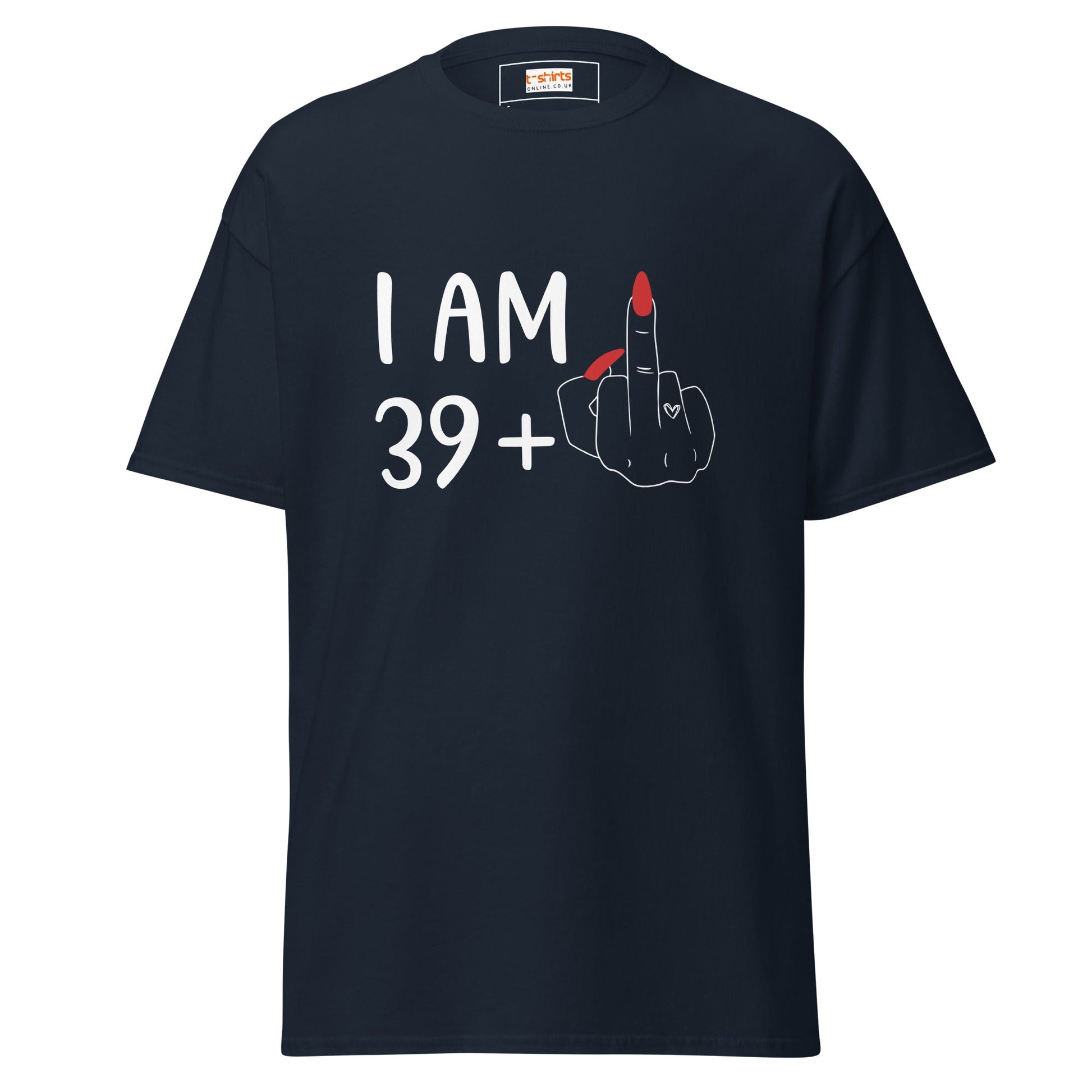 39 + 1 Birthday T-shirt | 40th Birthday Tee - Navy - T-Shirts Online