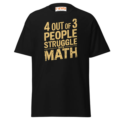 4 Out of 3 People Math Joke T-Shirt - Black - T-Shirts Online