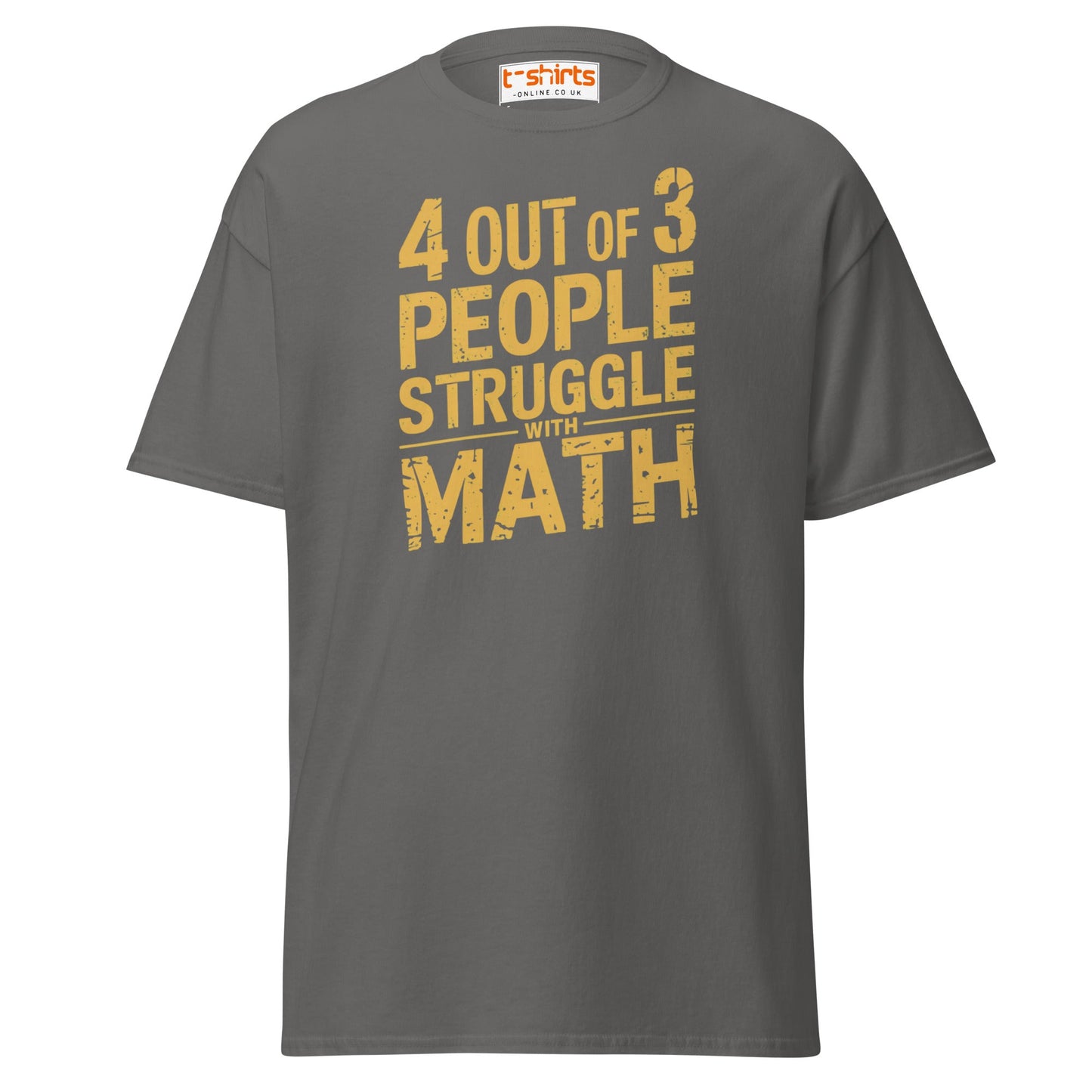 4 Out of 3 People Math Joke T-Shirt - Charcoal - T-Shirts Online