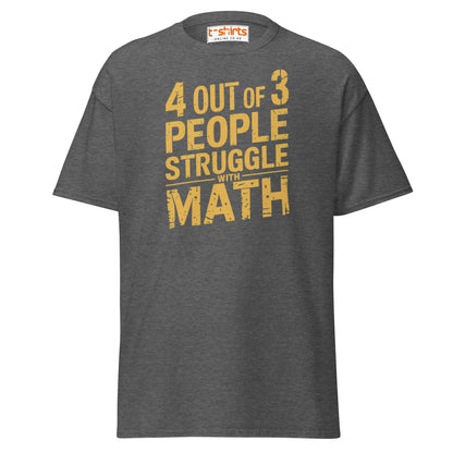 4 Out of 3 People Math Joke T-Shirt - Dark Heather - T-Shirts Online
