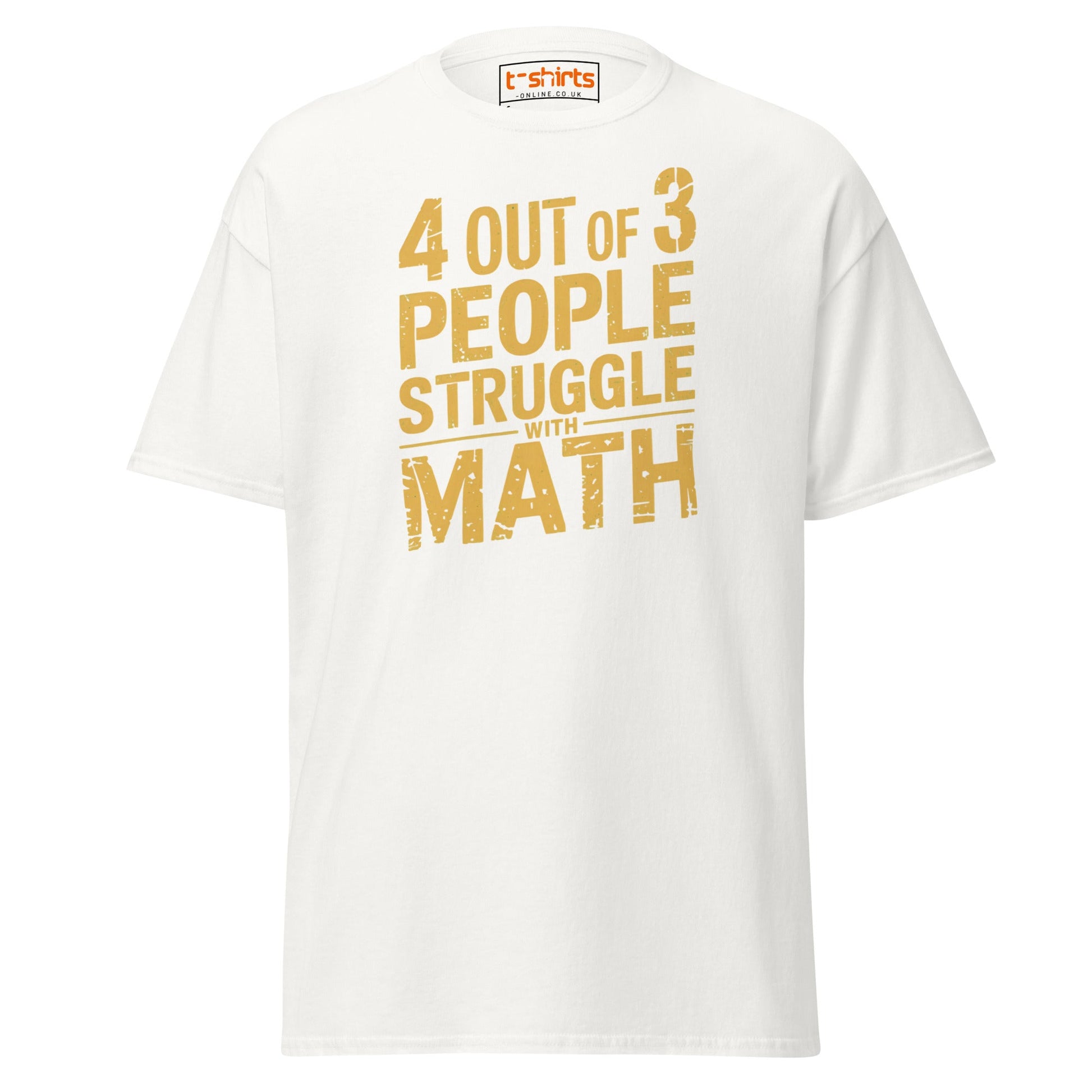 4 Out of 3 People Math Joke T-Shirt - White - T-Shirts Online