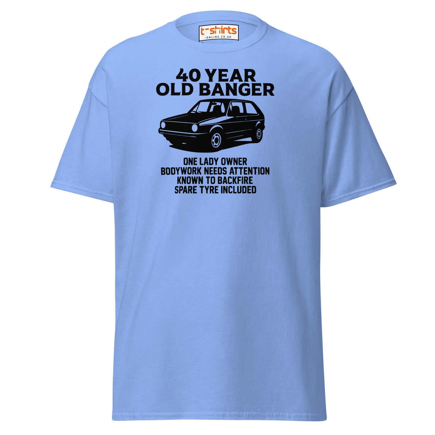 40 Year Old Banger T-Shirt – Funny Classic Car Birthday Tee - Carolina Blue - T-Shirts Online
