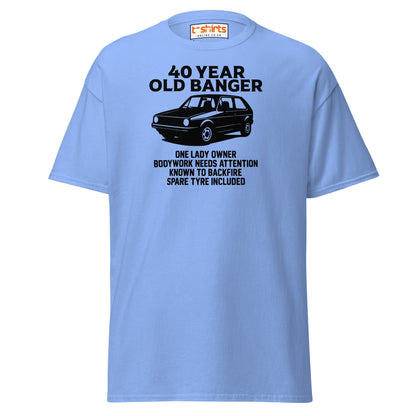 40 Year Old Banger T-Shirt – Funny Classic Car Birthday Tee - Carolina Blue - T-Shirts Online