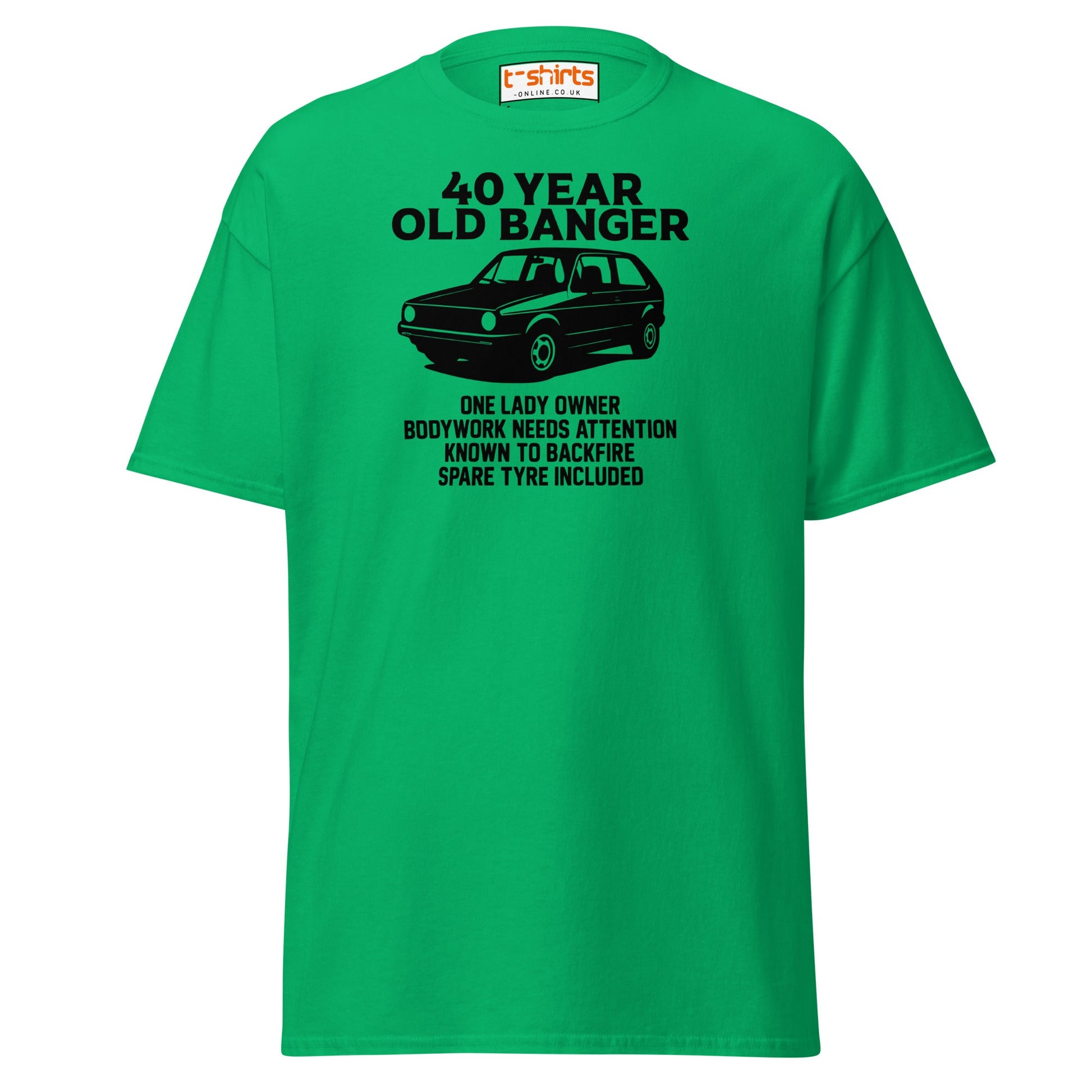 40 Year Old Banger T-Shirt – Funny Classic Car Birthday Tee - Irish Green - T-Shirts Online