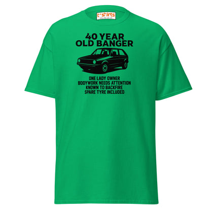 40 Year Old Banger T-Shirt – Funny Classic Car Birthday Tee - Irish Green - T-Shirts Online