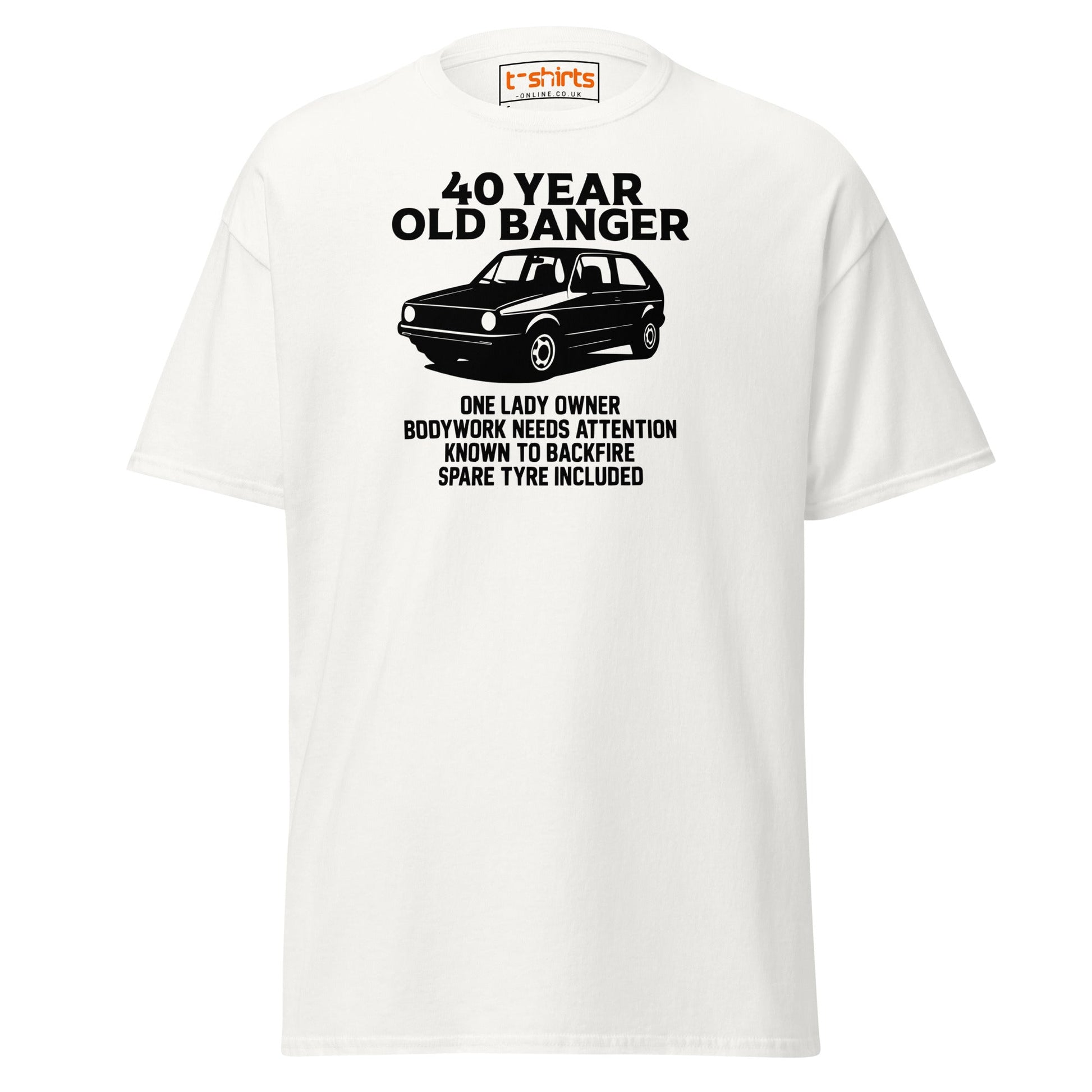 40 Year Old Banger T-Shirt – Funny Classic Car Birthday Tee - White - T-Shirts Online