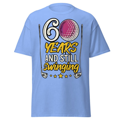 60 Years and Still Swinging Golf Birthday T-Shirt - Carolina Blue - T-Shirts Online