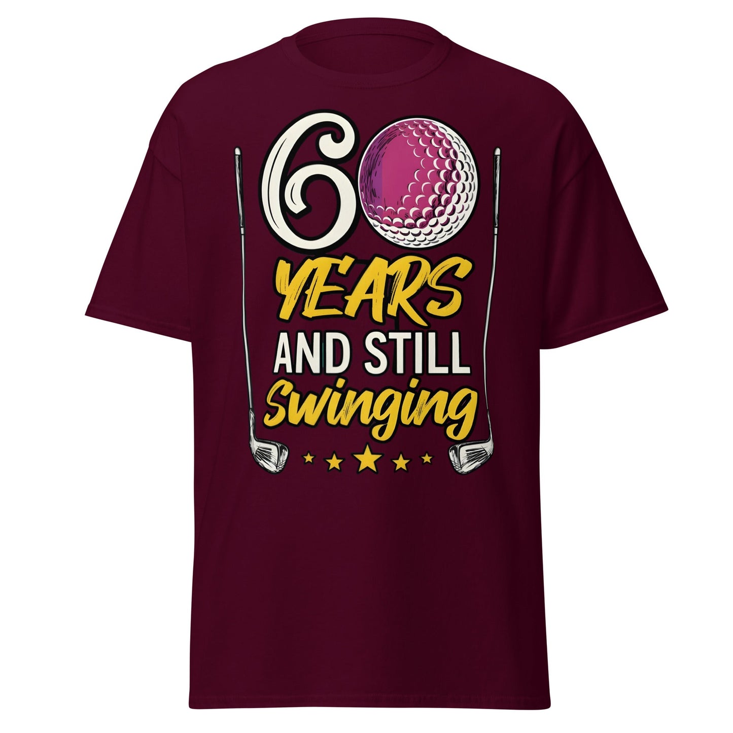 60 Years and Still Swinging Golf Birthday T-Shirt - Maroon - T-Shirts Online