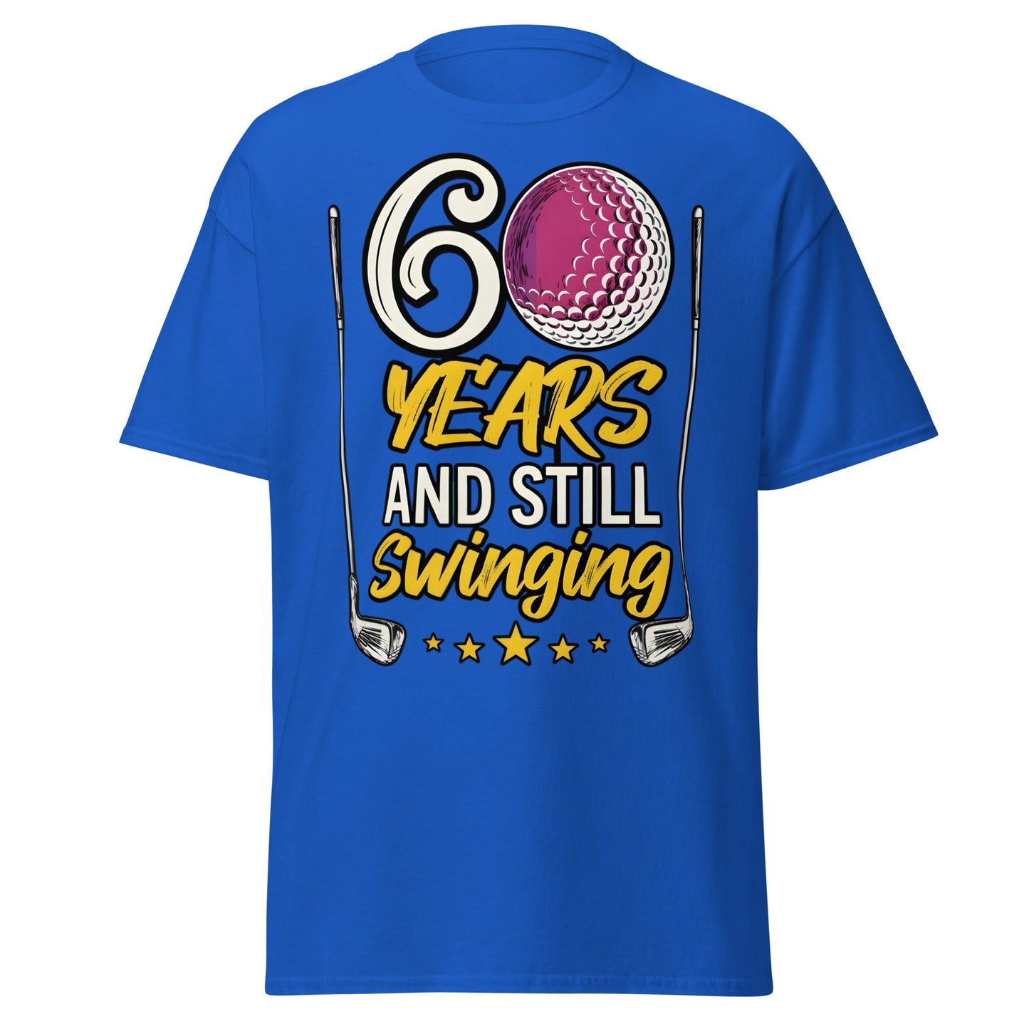 60 Years and Still Swinging Golf Birthday T-Shirt - Royal - T-Shirts Online
