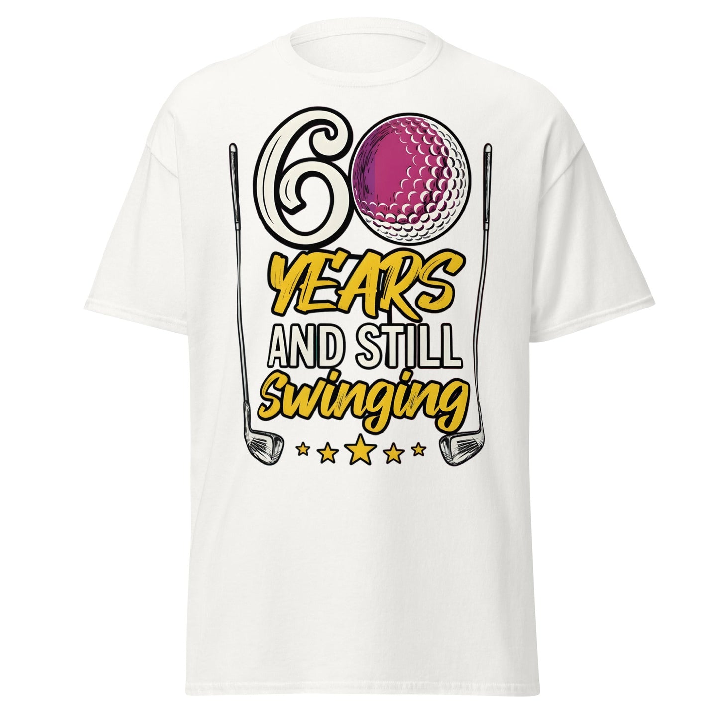 60 Years and Still Swinging Golf Birthday T-Shirt - White - T-Shirts Online