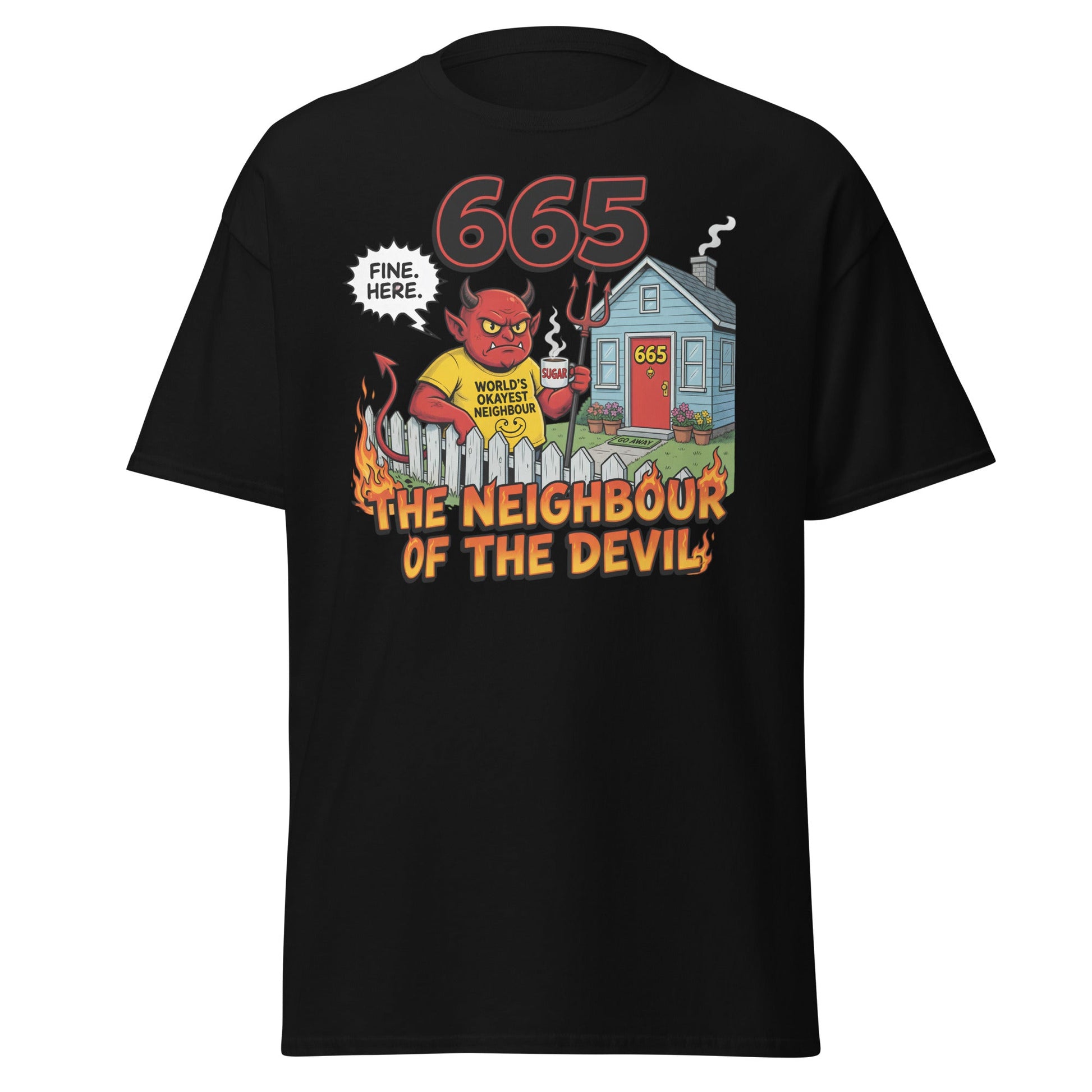 665 The Neighbour of the Devil Funny T-Shirt - Black - T-Shirts Online