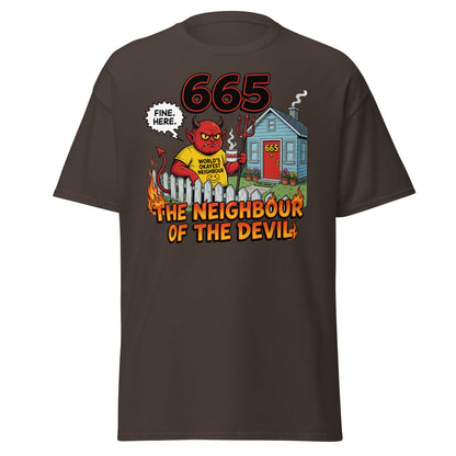 665 The Neighbour of the Devil Funny T-Shirt - Dark Chocolate - T-Shirts Online