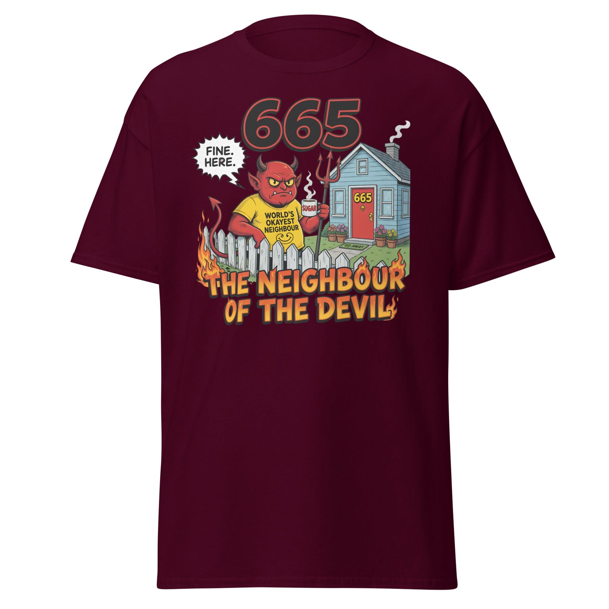 665 The Neighbour of the Devil Funny T-Shirt - Maroon - T-Shirts Online