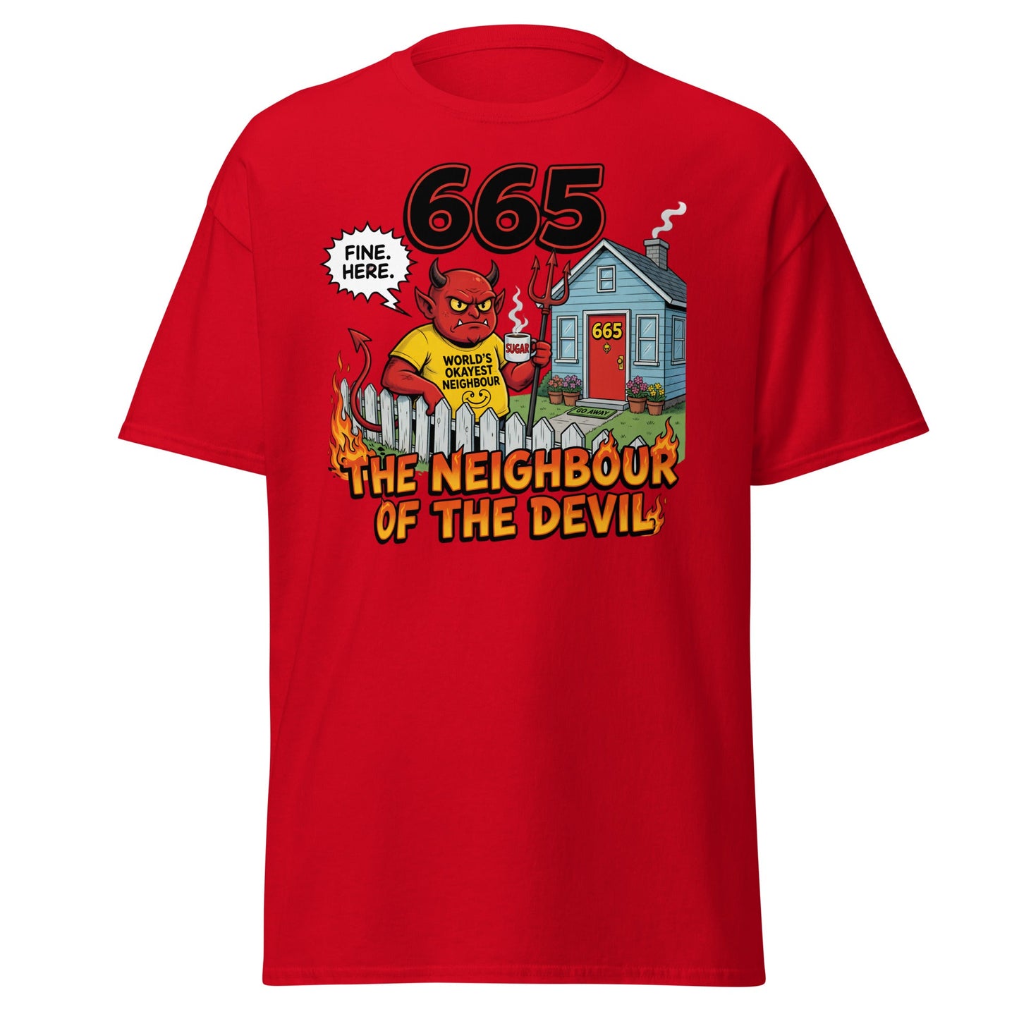 665 The Neighbour of the Devil Funny T-Shirt - Red - T-Shirts Online