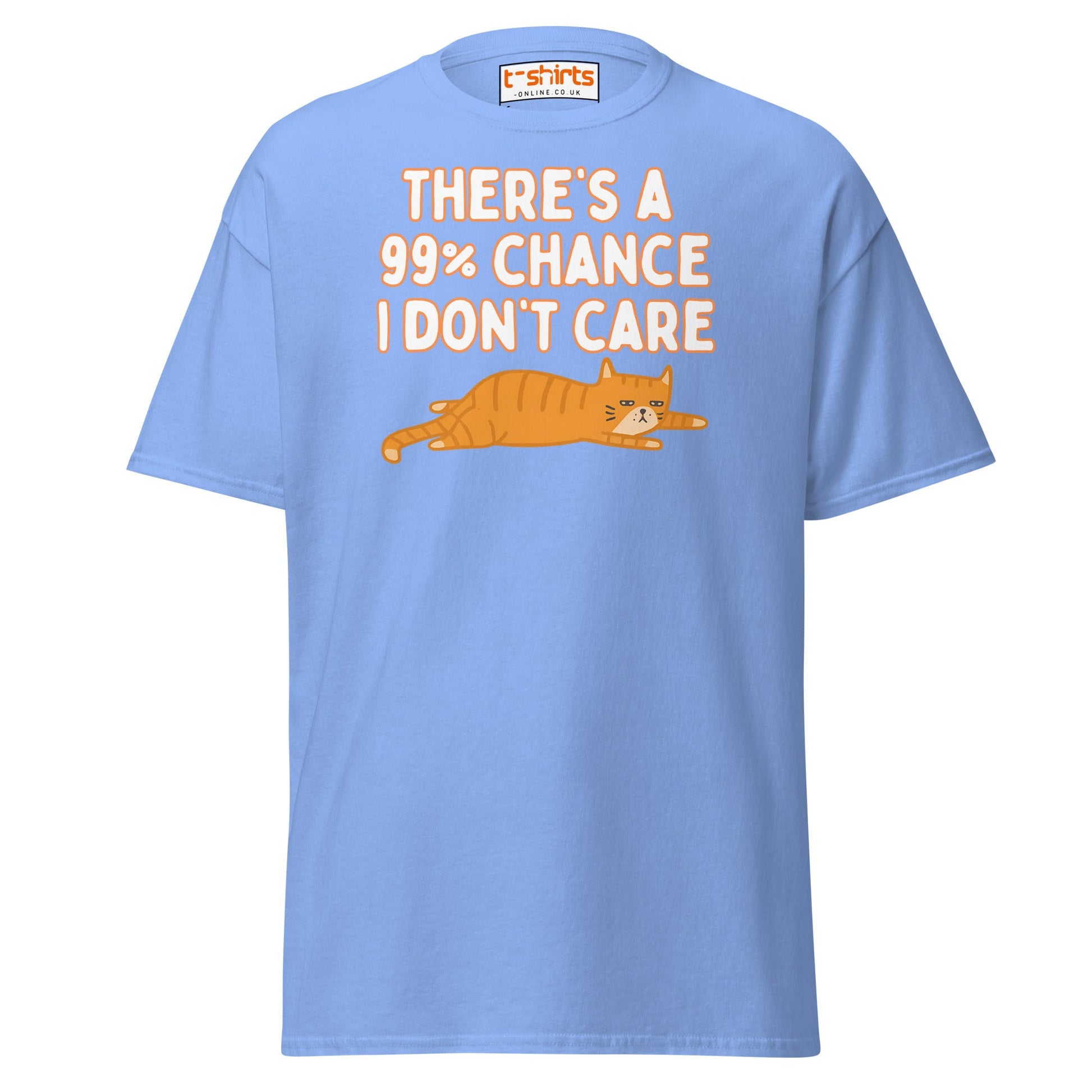 99% Chance I Don’t Care T-Shirt – Funny Cat Tee - Carolina Blue - T-Shirts Online
