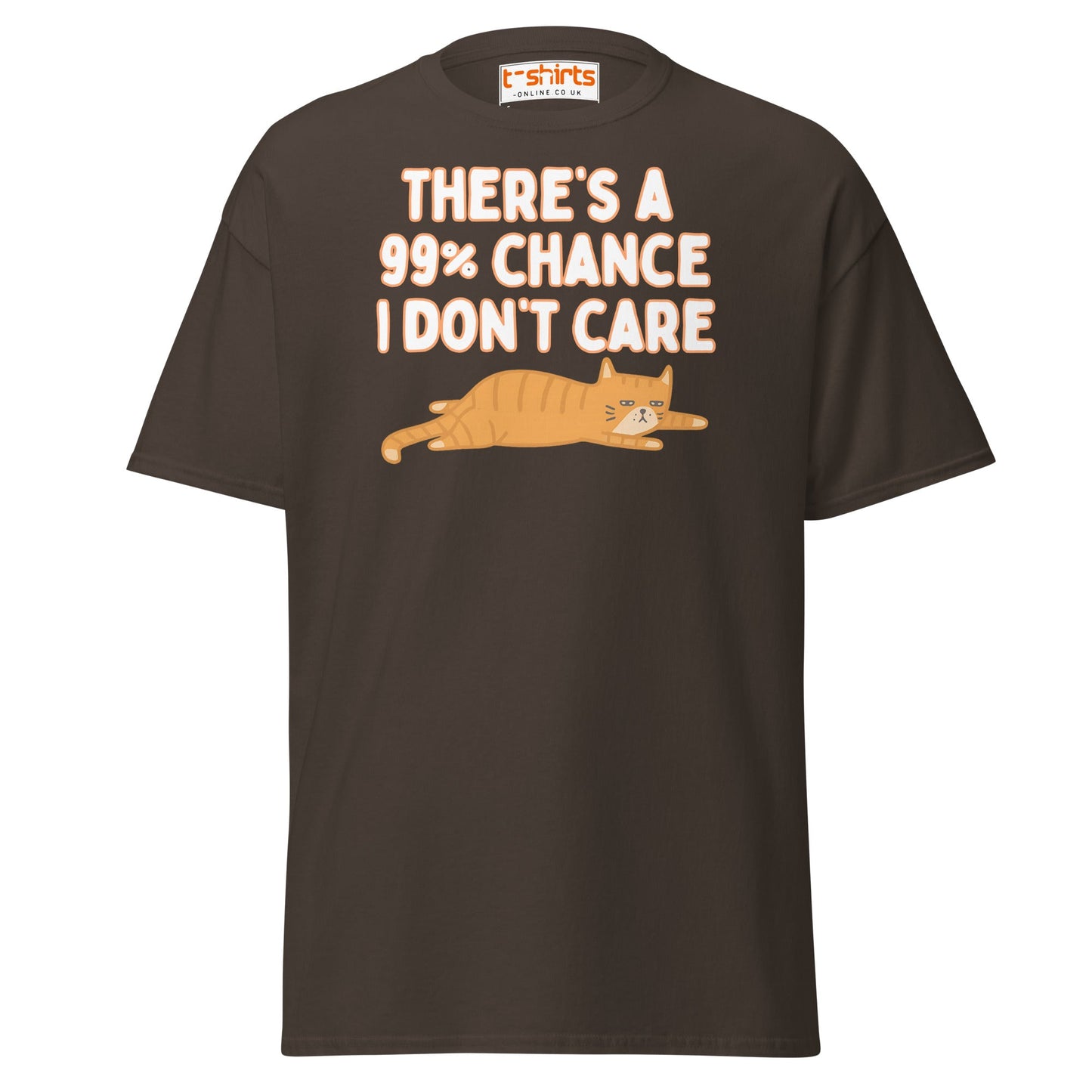 99% Chance I Don’t Care T-Shirt – Funny Cat Tee - Dark Chocolate - T-Shirts Online
