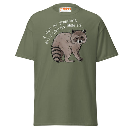 99 Problems Raccoon T-Shirt – Funny Animal Humor Tee - Military Green - T-Shirts Online