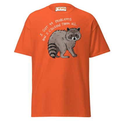 99 Problems Raccoon T-Shirt – Funny Animal Humor Tee - Orange - T-Shirts Online
