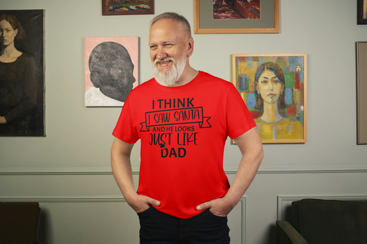 Santa Looks Like Dad | Christmas T-Shirt