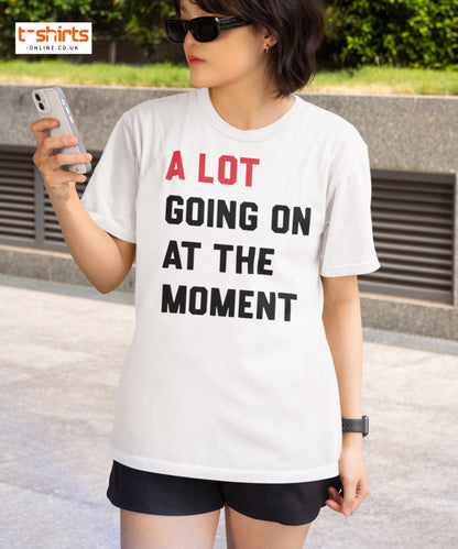 A Lot Going On T-Shirt – Funny Statement Tee - Dark Heather - T-Shirts Online