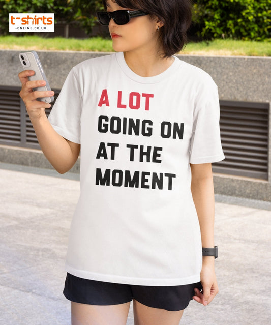A Lot Going On T-Shirt – Funny Statement Tee - Dark Heather - T-Shirts Online
