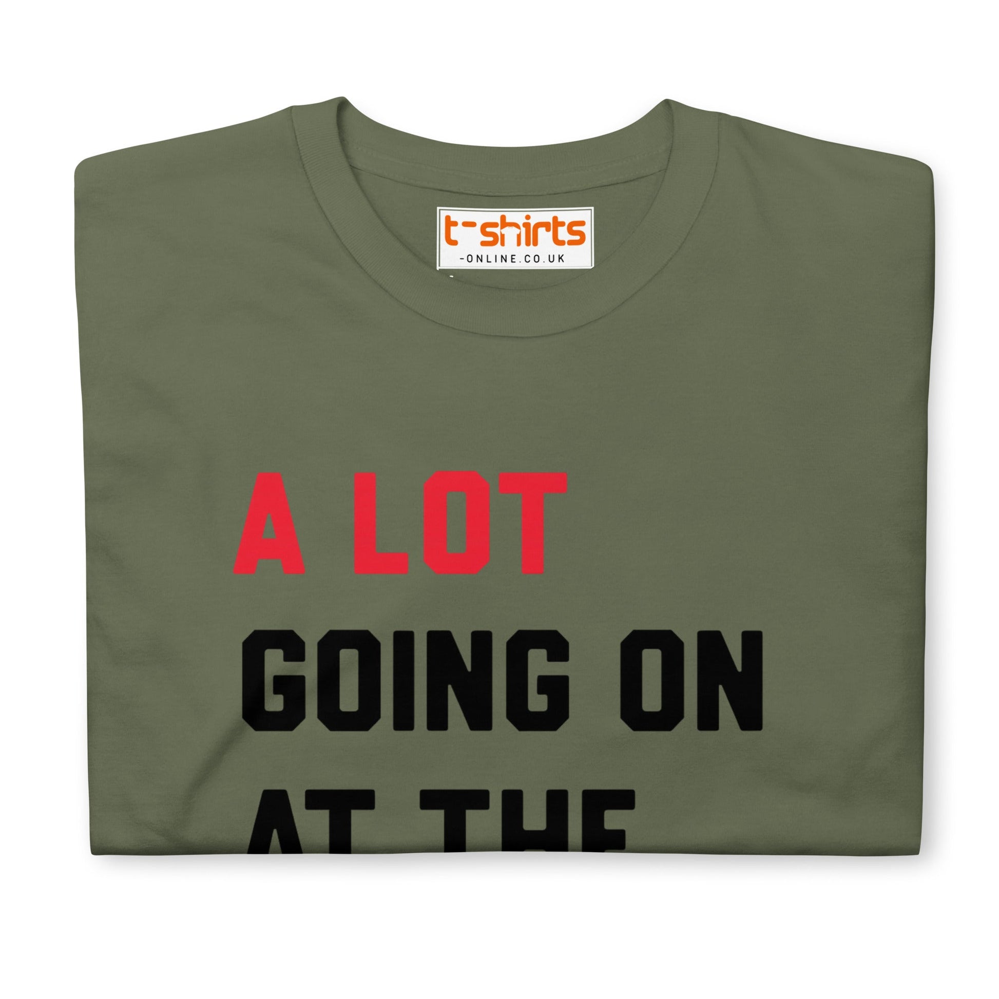 A Lot Going On T-Shirt – Funny Statement Tee - White - T-Shirts Online