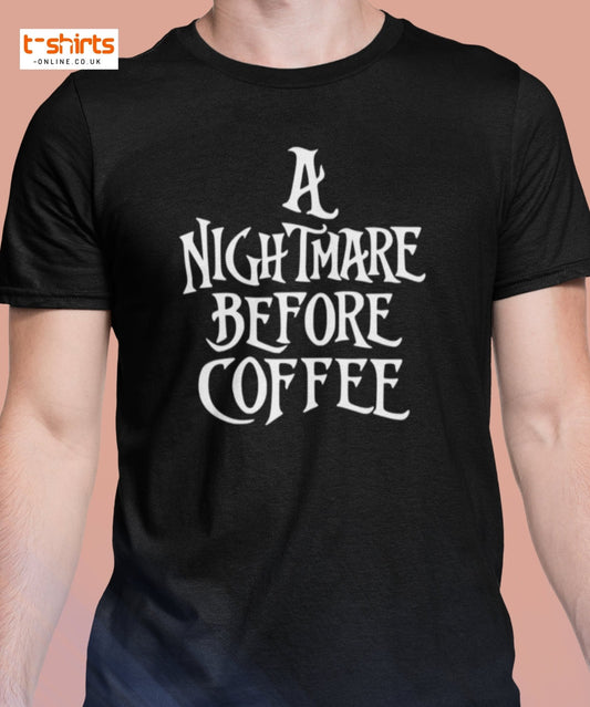 A Nightmare Before Coffee T-Shirt - Maroon - T-Shirts Online