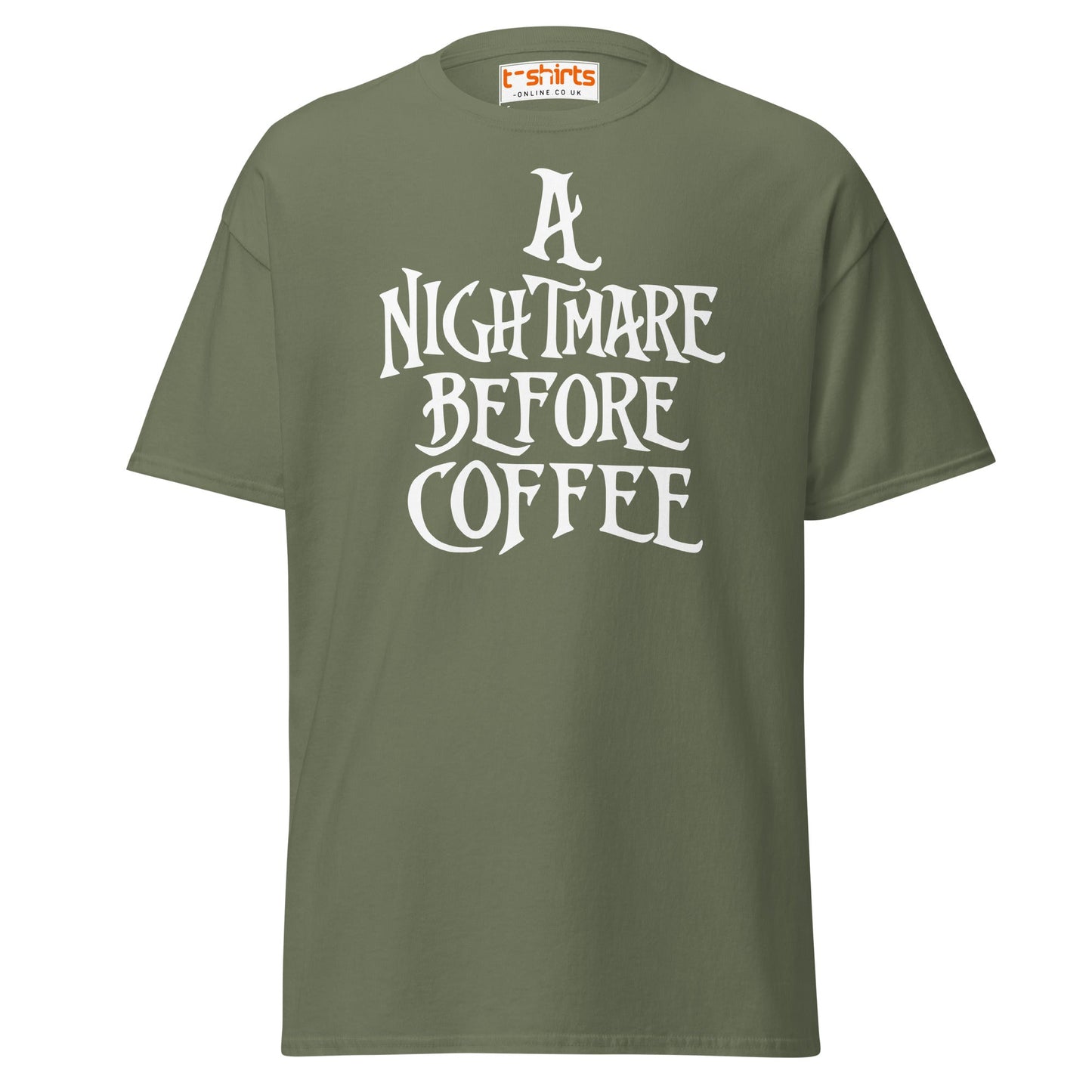 A Nightmare Before Coffee T-Shirt - Military Green - T-Shirts Online