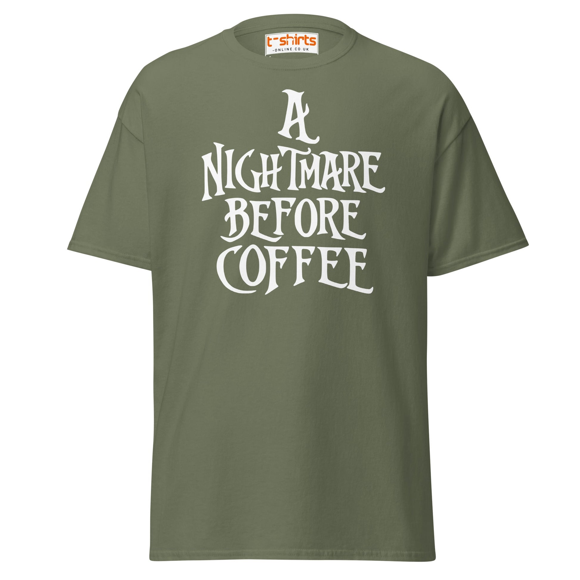 A Nightmare Before Coffee T-Shirt - Military Green - T-Shirts Online
