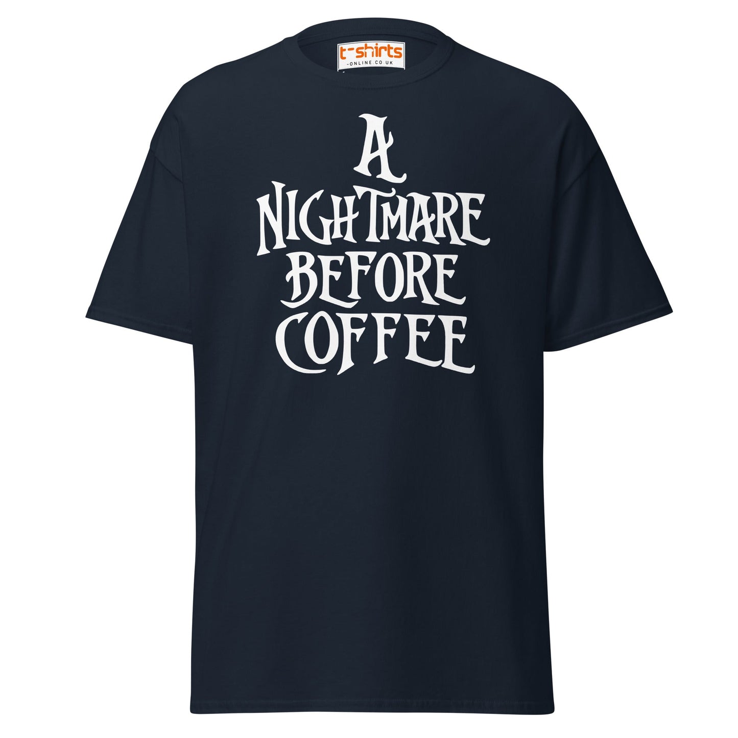A Nightmare Before Coffee T-Shirt - Navy - T-Shirts Online