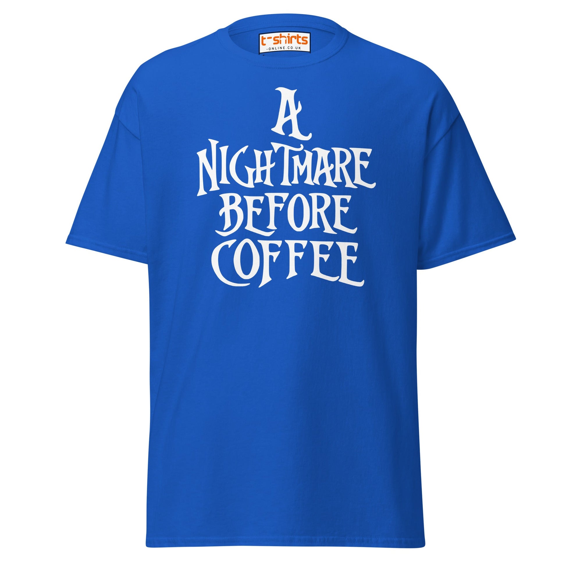 A Nightmare Before Coffee T-Shirt - Royal - T-Shirts Online