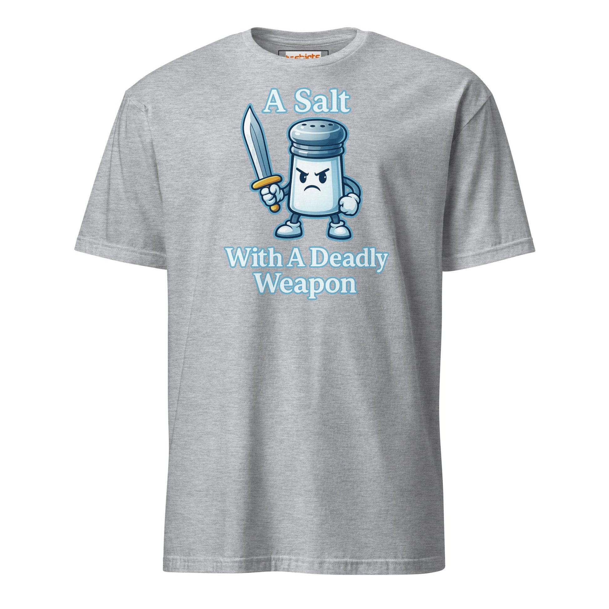 A Salt With a Deadly Weapon T-Shirt | Funny Pun Tee - Sport Grey - T-Shirts Online