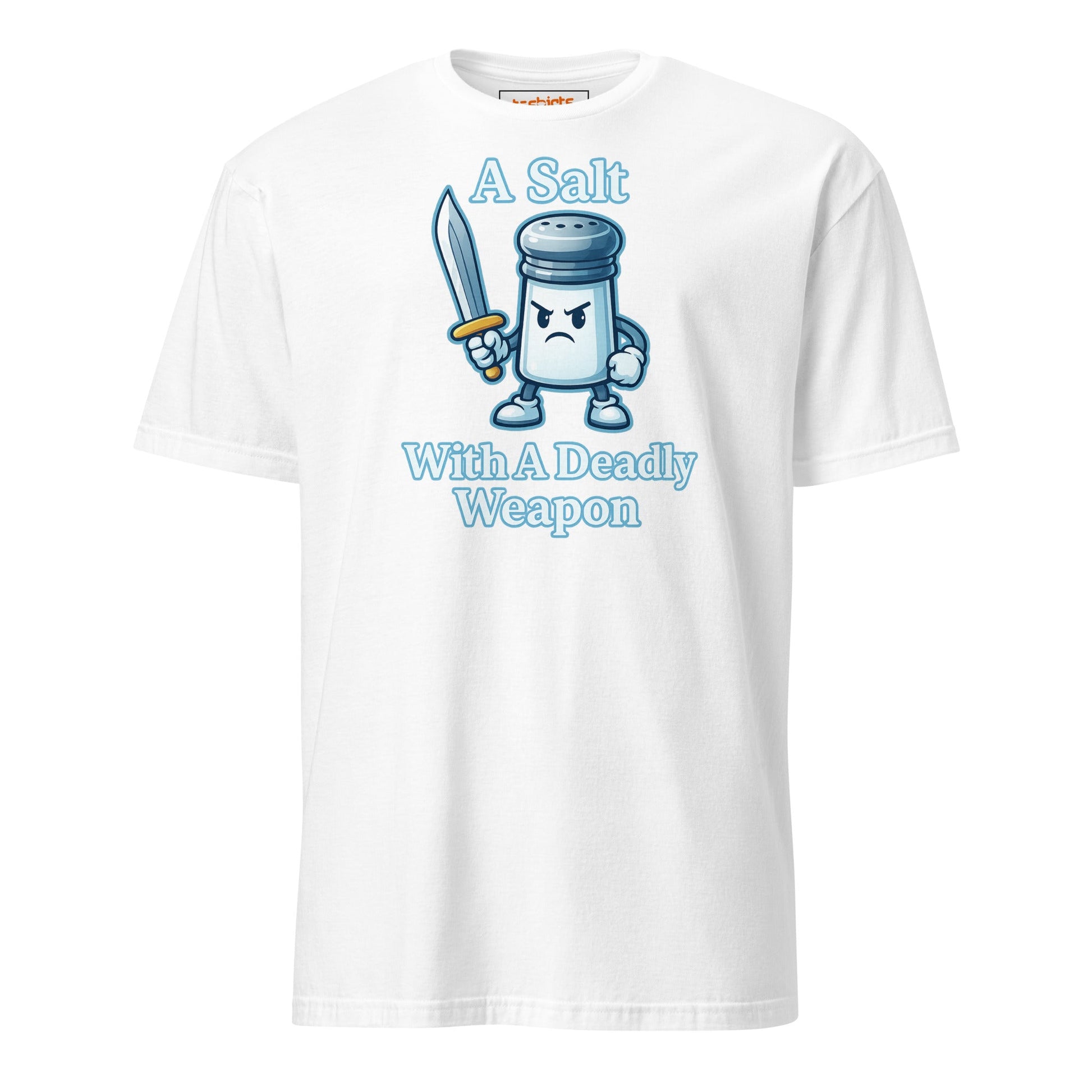 A Salt With a Deadly Weapon T-Shirt | Funny Pun Tee - White - T-Shirts Online