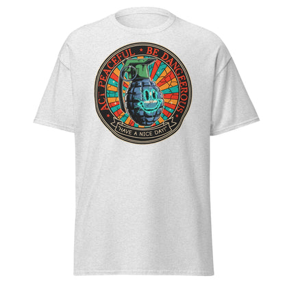 Act Peaceful Be Dangerous T-Shirt | Dark Humor Grenade Tee - Ash - T-Shirts Online