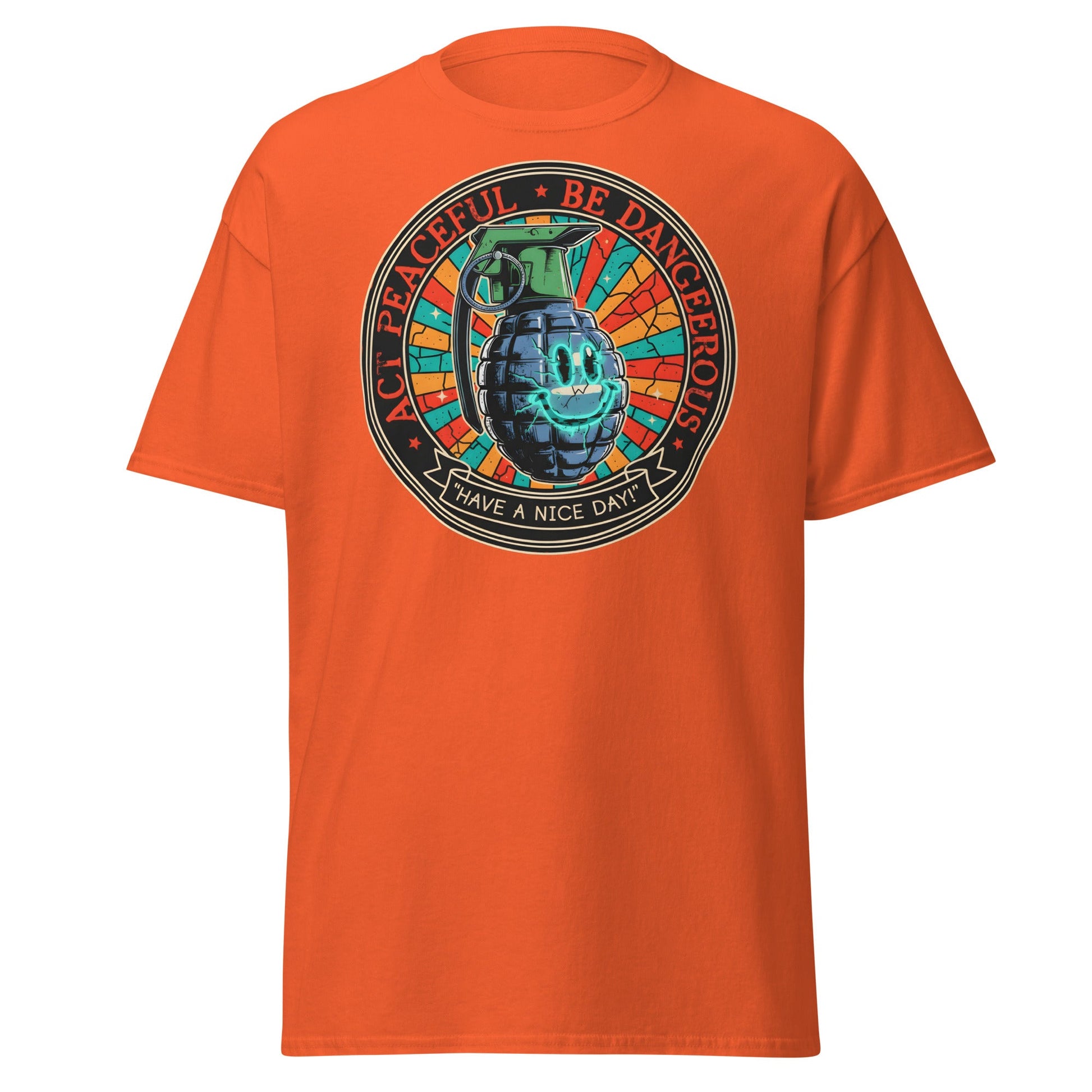 Act Peaceful Be Dangerous T-Shirt | Dark Humor Grenade Tee - Orange - T-Shirts Online