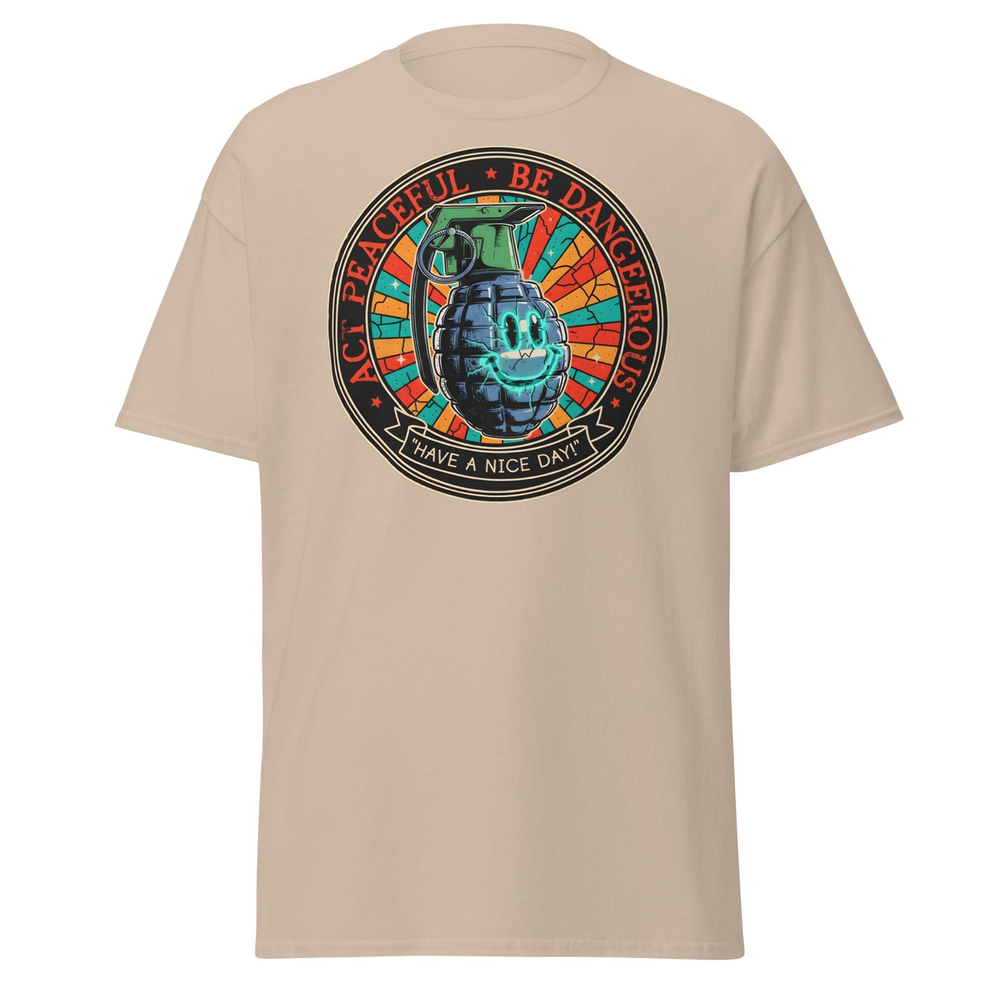 Act Peaceful Be Dangerous T-Shirt | Dark Humor Grenade Tee - Sand - T-Shirts Online