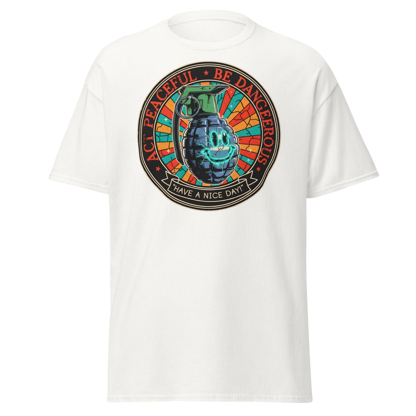 Act Peaceful Be Dangerous T-Shirt | Dark Humor Grenade Tee - White - T-Shirts Online