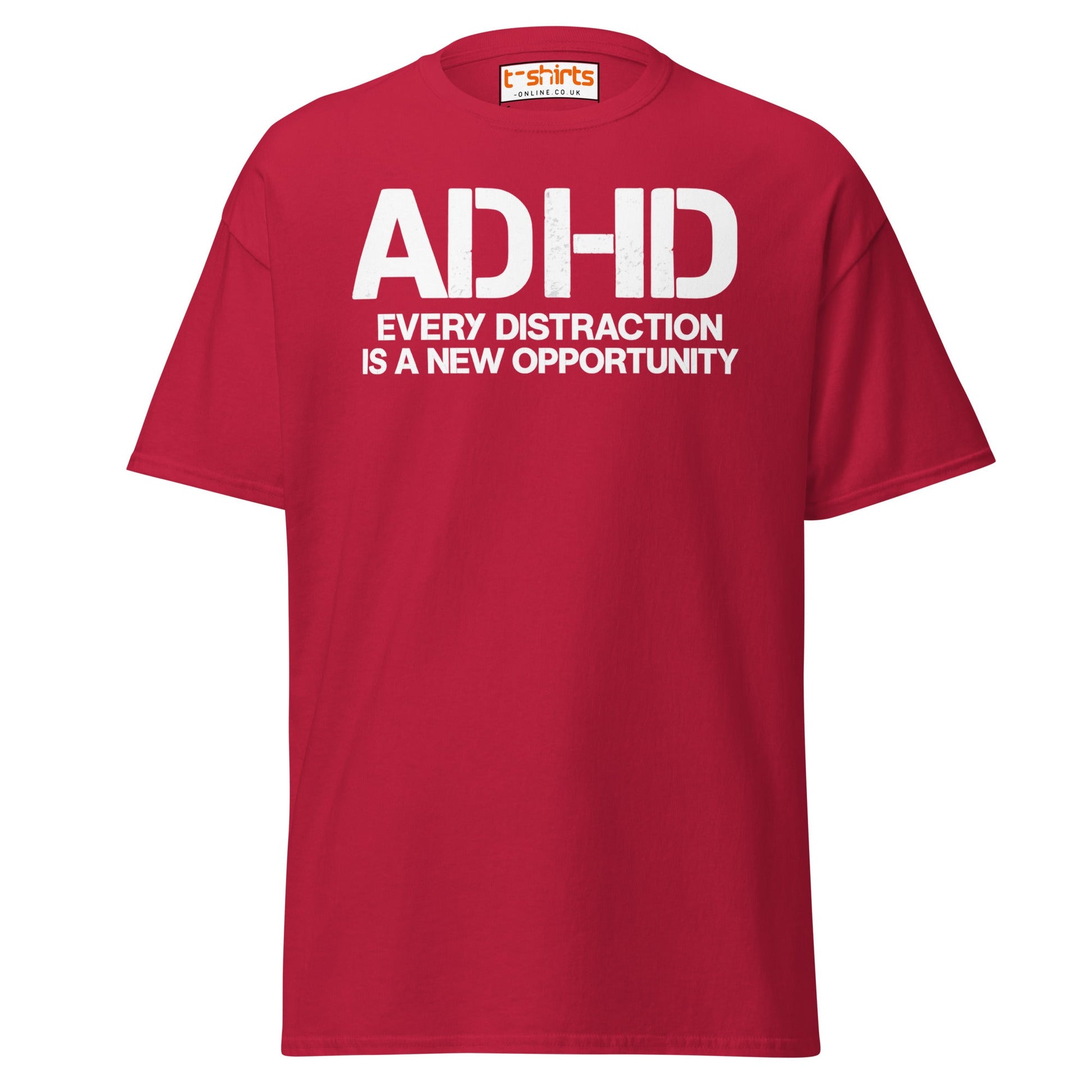 ADHD Distraction Opportunity Funny T-Shirt - Cardinal - T-Shirts Online