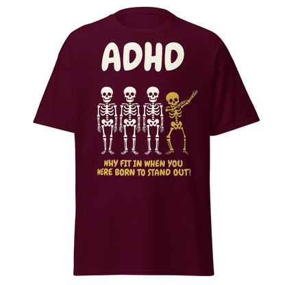 ADHD Skeleton Dabbing T-Shirt - Born to Stand Out Tee - Maroon - T-Shirts Online