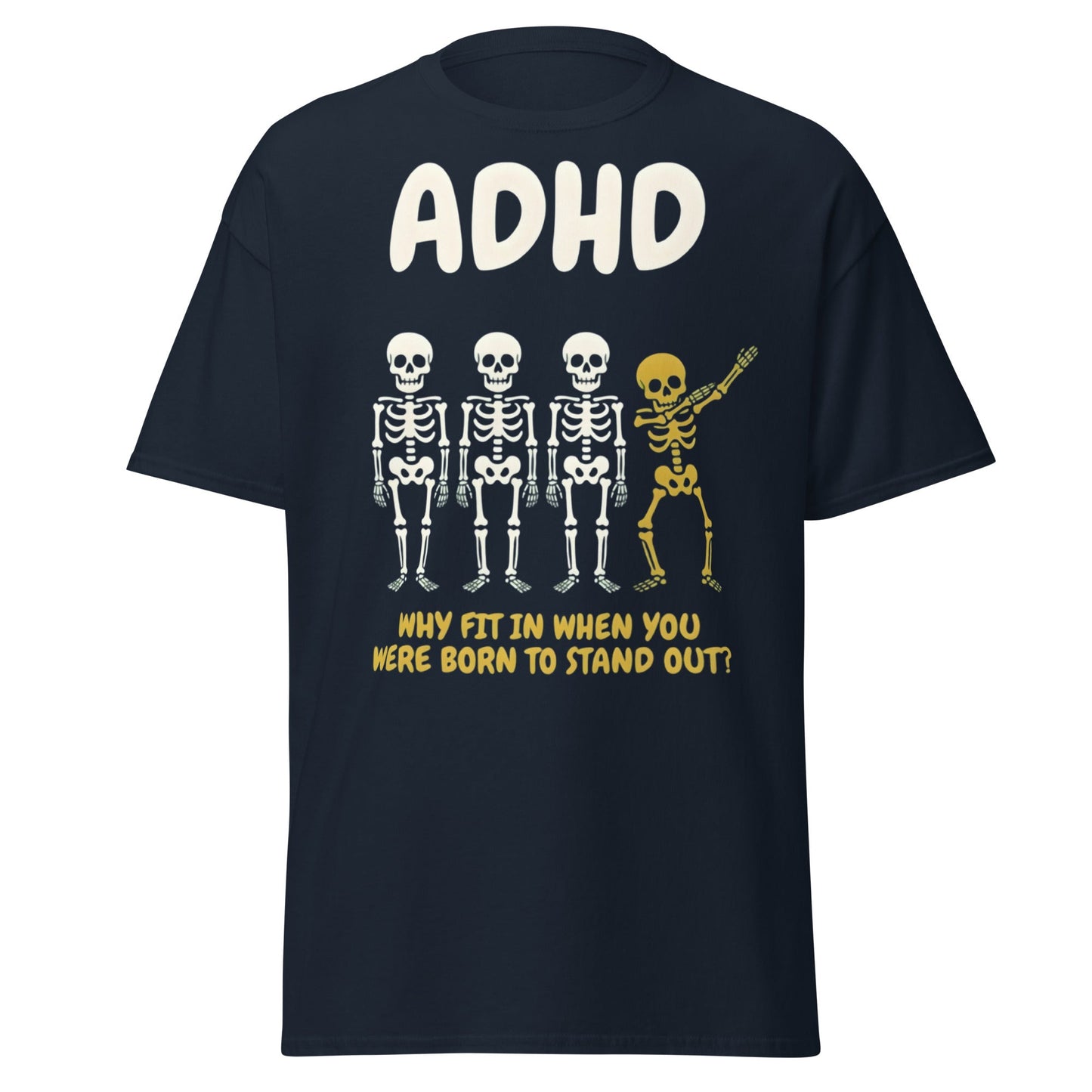ADHD Skeleton Dabbing T-Shirt - Born to Stand Out Tee - Navy - T-Shirts Online