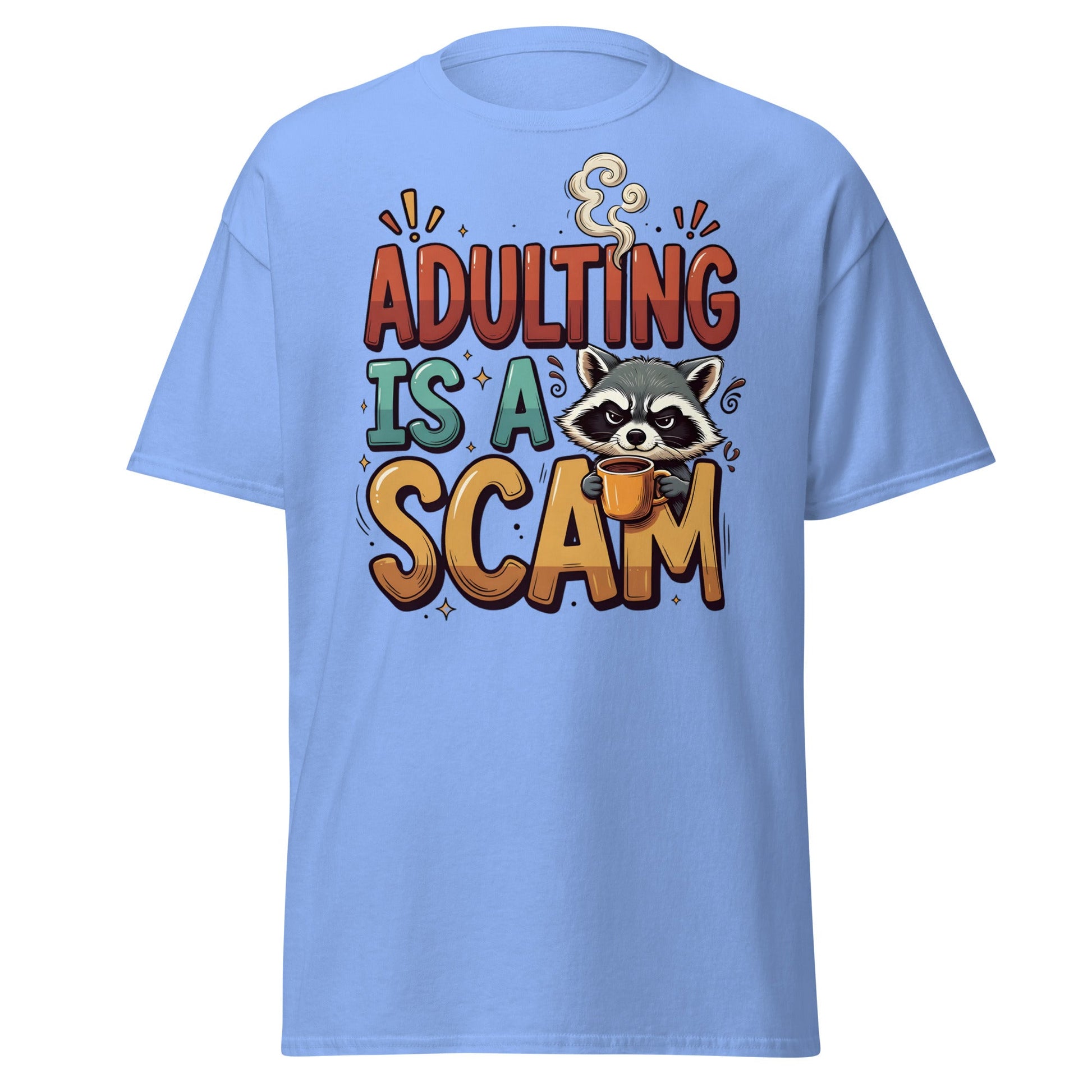 Adulting Is A Scam T-Shirt - Funny Raccoon Coffee Tee - Carolina Blue - T-Shirts Online