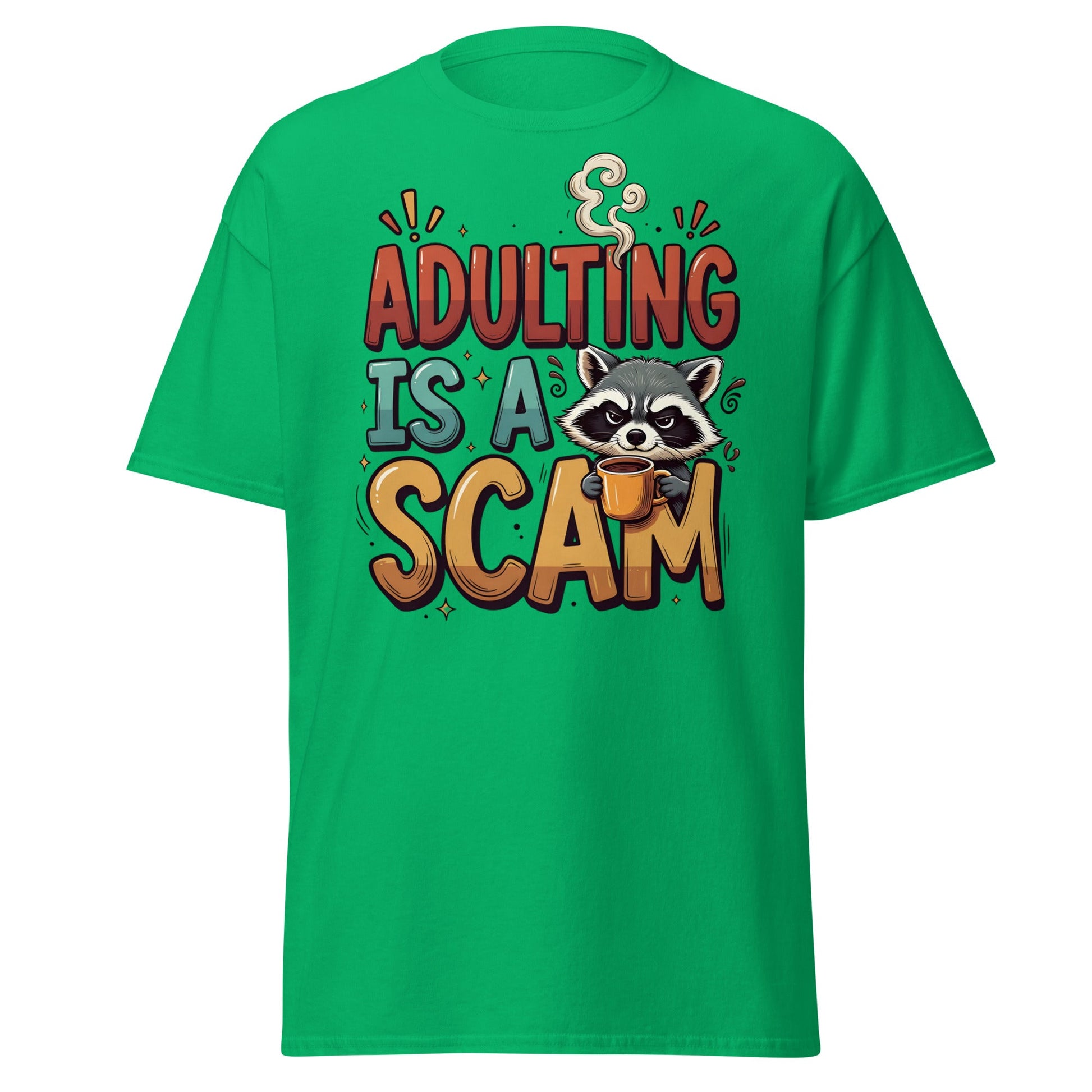 Adulting Is A Scam T-Shirt - Funny Raccoon Coffee Tee - Irish Green - T-Shirts Online
