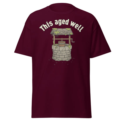 Aged Well Vintage Well Pun T-Shirt | Funny Tee - Maroon - T-Shirts Online