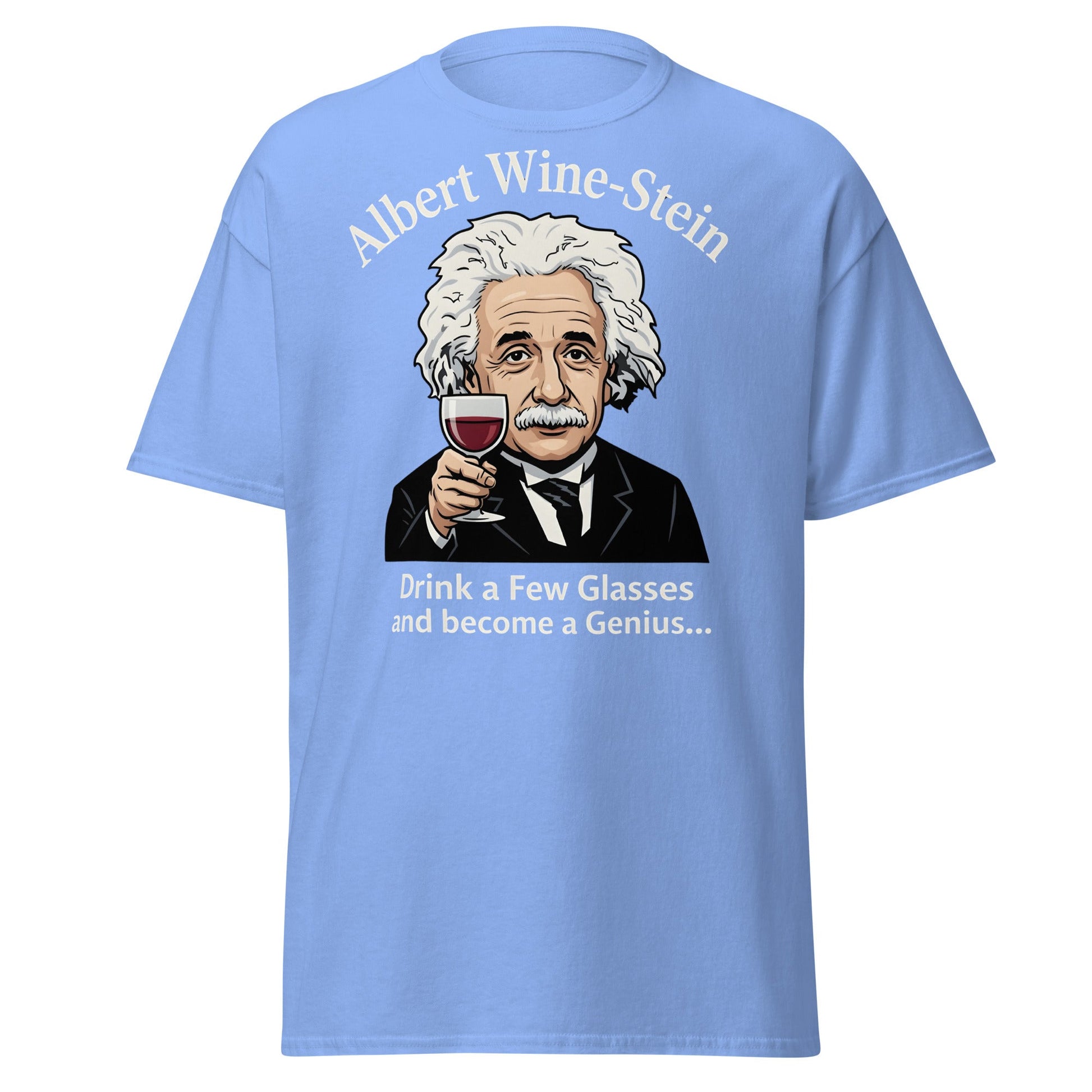 Albert Wine - Stein Funny Einstein Wine Lover T-Shirt - Carolina Blue - T-Shirts Online