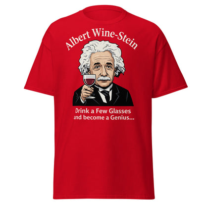 Albert Wine - Stein Funny Einstein Wine Lover T-Shirt - Red - T-Shirts Online
